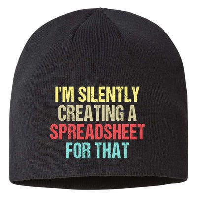Im Silently Creating A Spreadsheet For That Funny Saying Sustainable Beanie