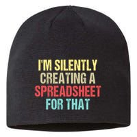 Im Silently Creating A Spreadsheet For That Funny Saying Sustainable Beanie