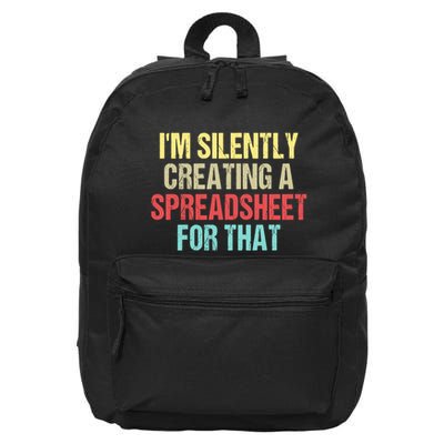 Im Silently Creating A Spreadsheet For That Funny Saying 16 in Basic Backpack