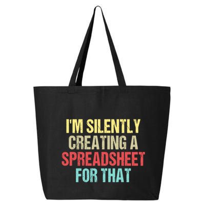 Im Silently Creating A Spreadsheet For That Funny Saying 25L Jumbo Tote