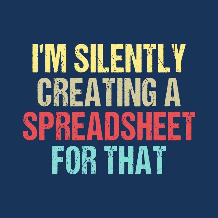 Im Silently Creating A Spreadsheet For That Funny Saying Infant Baby Jersey Bodysuit