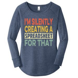 IM Silently Creating A Spreadsheet For That Women's Perfect Tri Tunic Long Sleeve Shirt