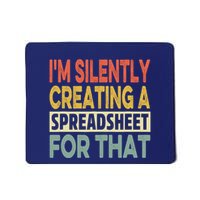 IM Silently Creating A Spreadsheet For That Mousepad