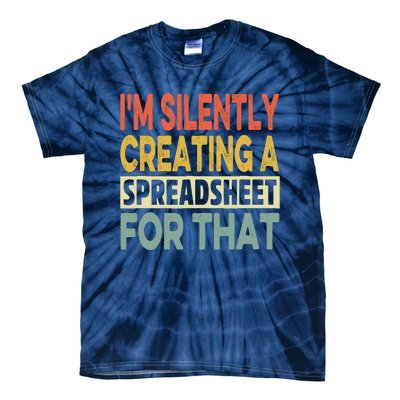 IM Silently Creating A Spreadsheet For That Tie-Dye T-Shirt