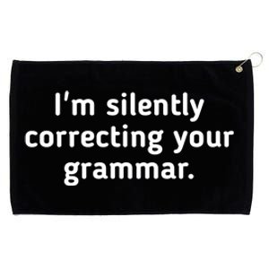 I'm Silently Correcting Your Grammar. Grommeted Golf Towel