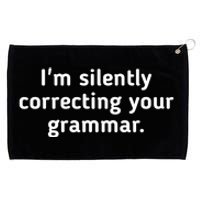 I'm Silently Correcting Your Grammar. Grommeted Golf Towel