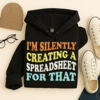 IM Silently Creating A Spreadsheet For That Hoodie