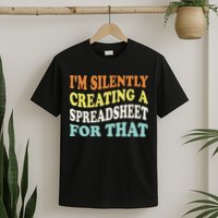 IM Silently Creating A Spreadsheet For That T-Shirt