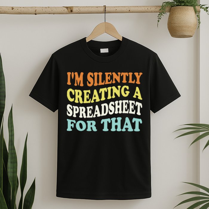 IM Silently Creating A Spreadsheet For That T-Shirt