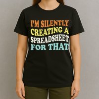 IM Silently Creating A Spreadsheet For That T-Shirt
