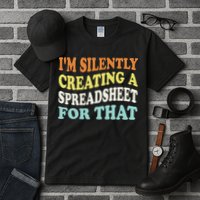 IM Silently Creating A Spreadsheet For That Tall T-Shirt