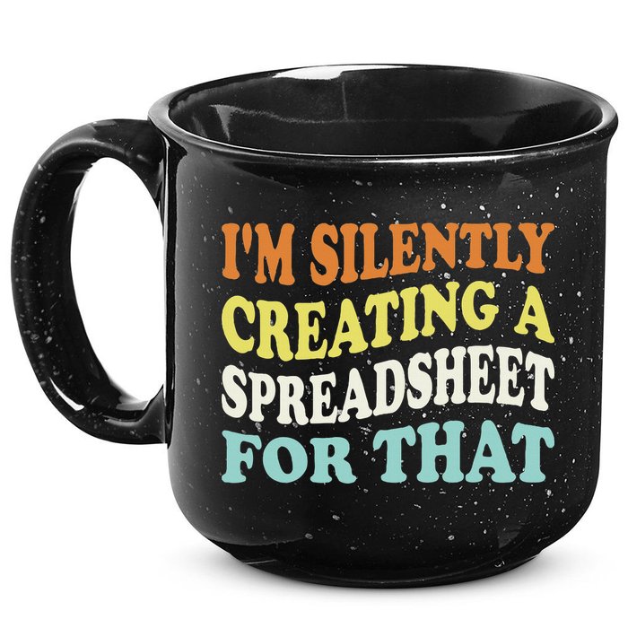 IM Silently Creating A Spreadsheet For That 15oz Campfire Ceramic Mug