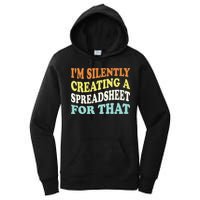 IM Silently Creating A Spreadsheet For That Women's Pullover Hoodie