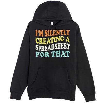 IM Silently Creating A Spreadsheet For That Premium Pullover Hoodie