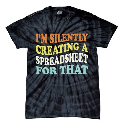 IM Silently Creating A Spreadsheet For That Tie-Dye T-Shirt