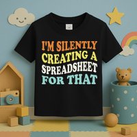 IM Silently Creating A Spreadsheet For That Toddler T-Shirt