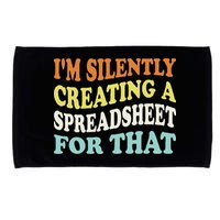 IM Silently Creating A Spreadsheet For That Microfiber Hand Towel