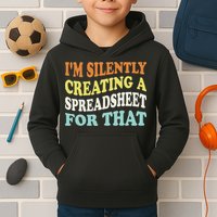 IM Silently Creating A Spreadsheet For That Kids Hoodie