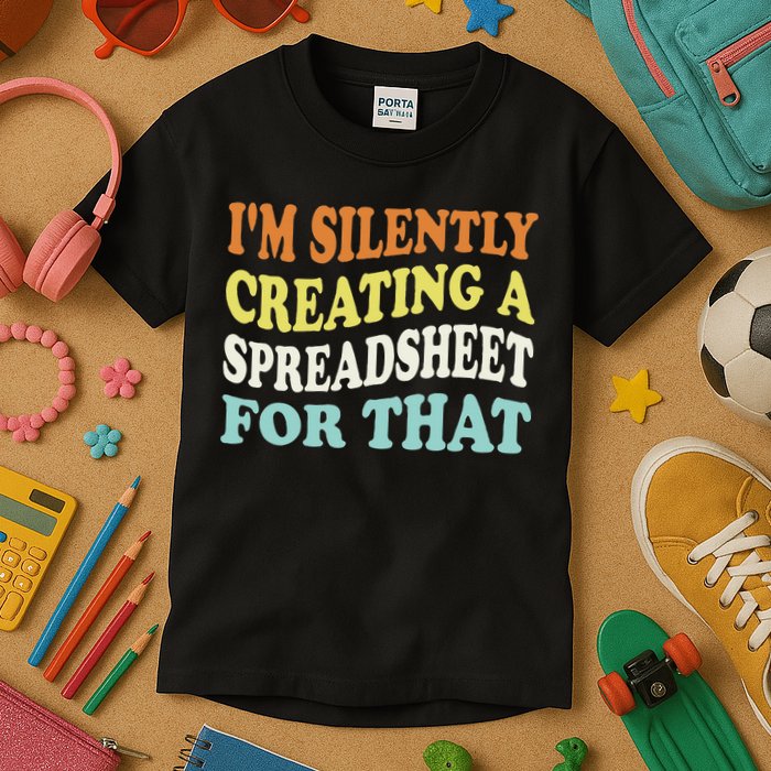 IM Silently Creating A Spreadsheet For That Kids T-Shirt