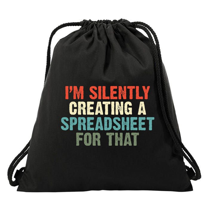 Im Silently Creating A Spreadsheet For That Office Worker Drawstring Bag
