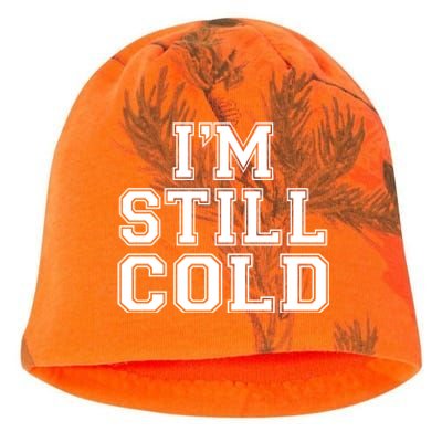 I'm Still Cold Funny Gift Kati - Camo Knit Beanie