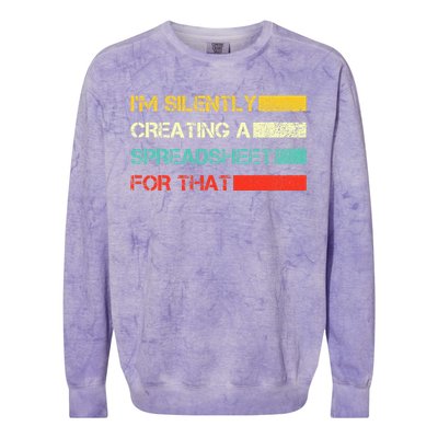 Im Silently Creating A Spreadsheet For That CPA Accountant Colorblast Crewneck Sweatshirt