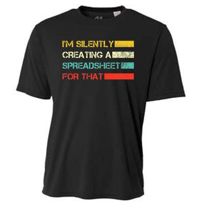 Im Silently Creating A Spreadsheet For That CPA Accountant Cooling Performance Crew T-Shirt