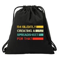 Im Silently Creating A Spreadsheet For That CPA Accountant Drawstring Bag