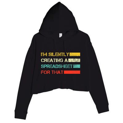 Im Silently Creating A Spreadsheet For That CPA Accountant Crop Fleece Hoodie