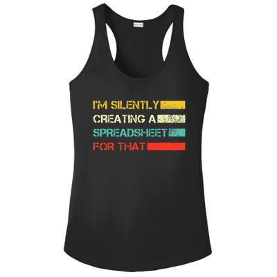 Im Silently Creating A Spreadsheet For That CPA Accountant Ladies PosiCharge Competitor Racerback Tank