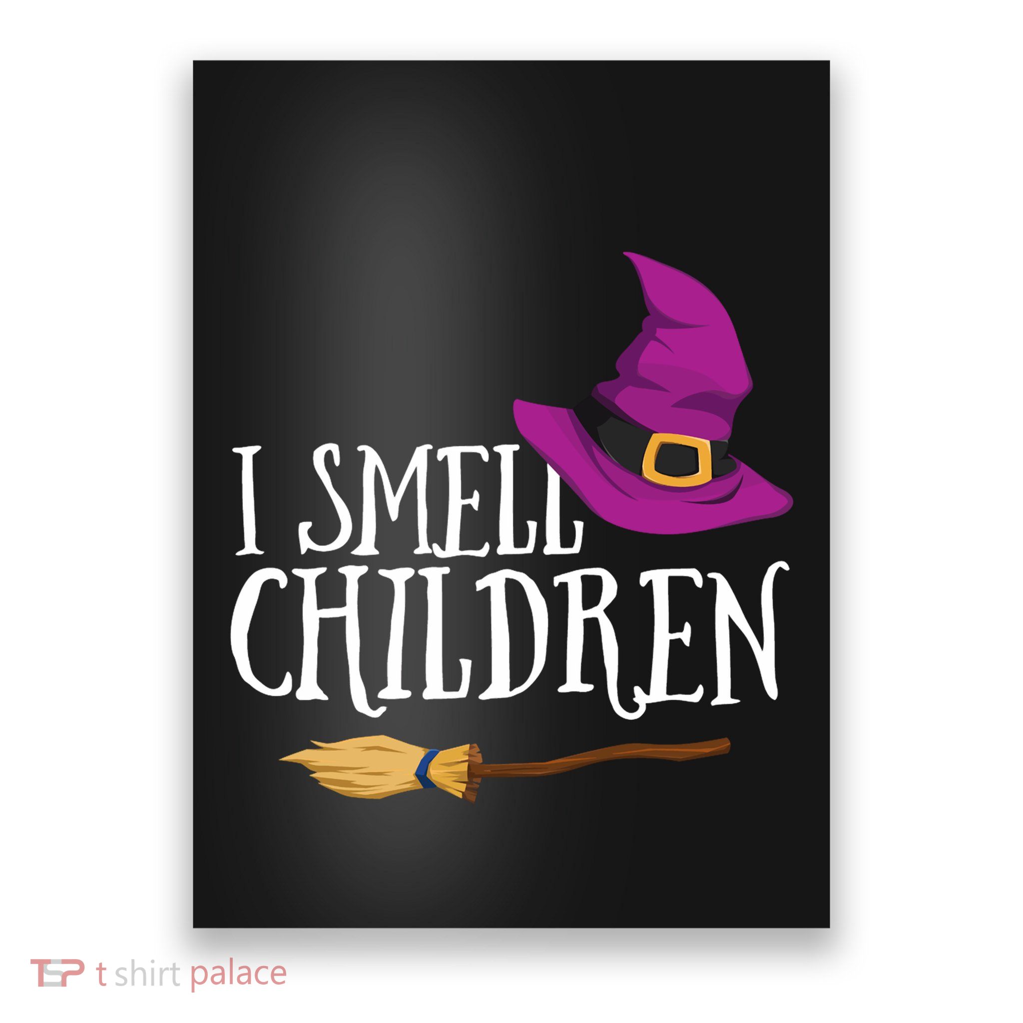 I Smell Children Teacher Halloween Witch Poster