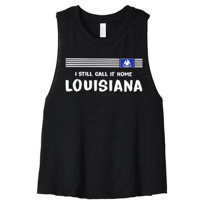 I Still Call It Home Louisiana Flag Women's Racerback Cropped Tank