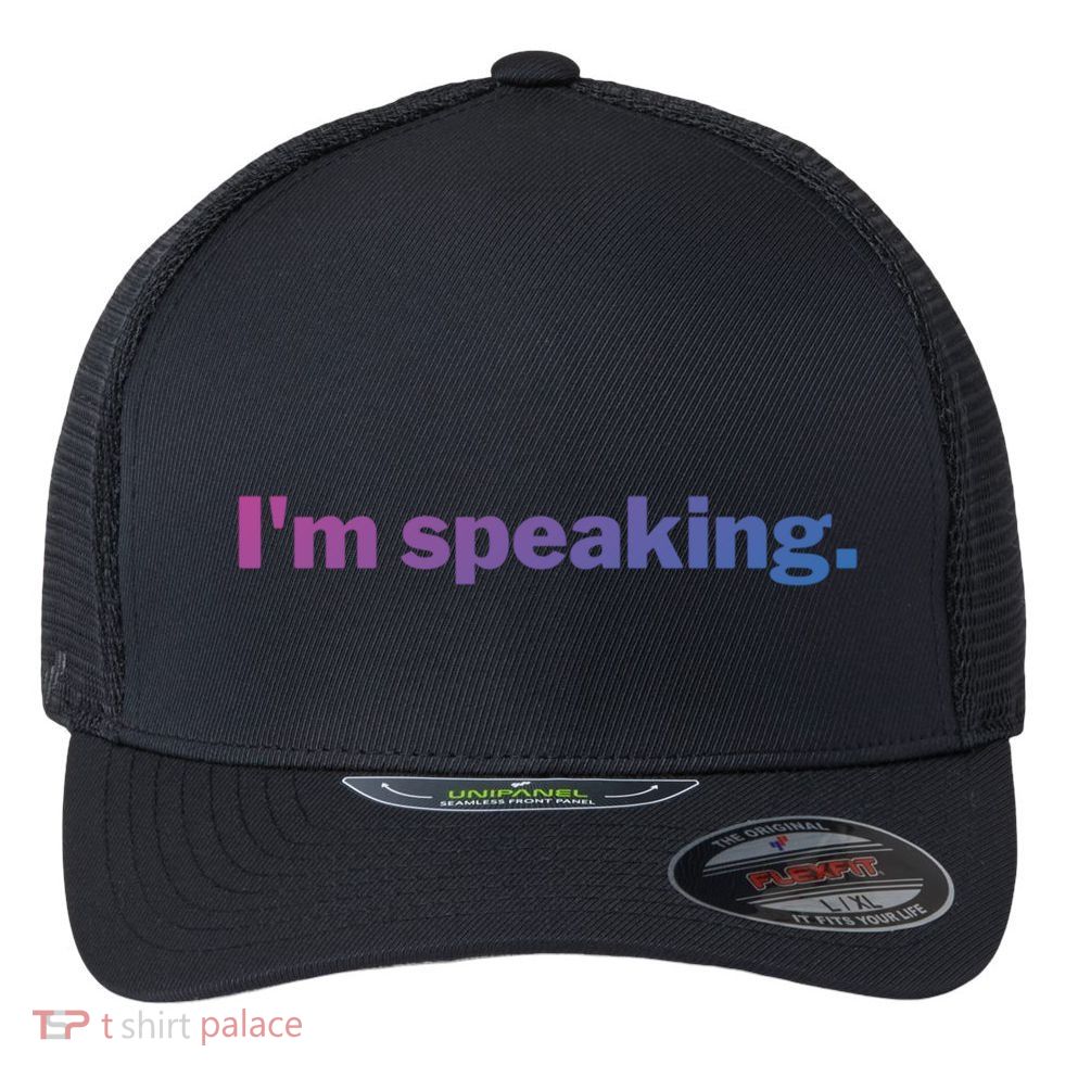 IM Speaking Cool Gift Flexfit Unipanel Trucker Cap