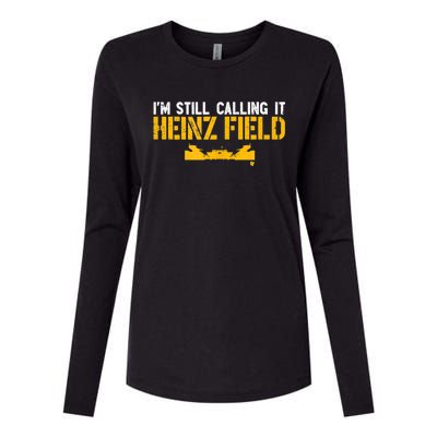 I'm Still Calling It Heinz Field Womens Cotton Relaxed Long Sleeve T-Shirt