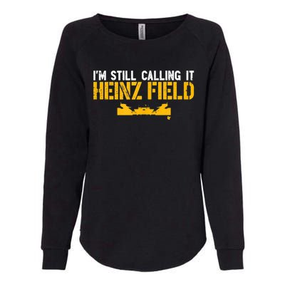 I'm Still Calling It Heinz Field Womens California Wash Sweatshirt