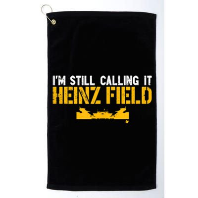 I'm Still Calling It Heinz Field Platinum Collection Golf Towel