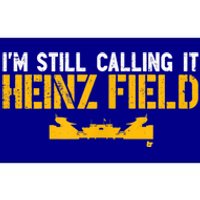 I'm Still Calling It Heinz Field Bumper Sticker