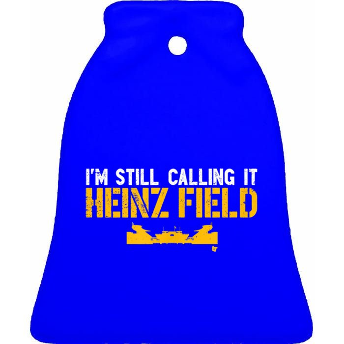 I'm Still Calling It Heinz Field Ceramic Bell Ornament