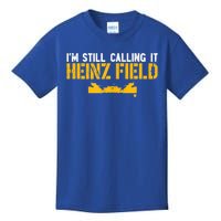 I'm Still Calling It Heinz Field Kids T-Shirt