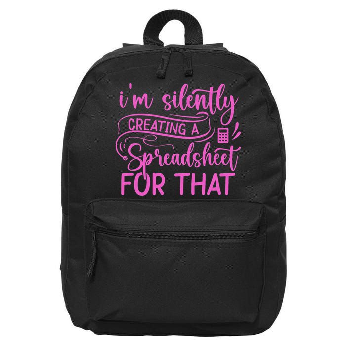 I'm Silently Creating A Spreadsheet For That Math Majors 16 in Basic Backpack