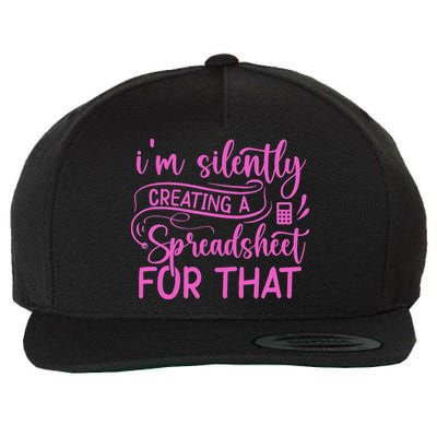 I'm Silently Creating A Spreadsheet For That Math Majors Wool Snapback Cap
