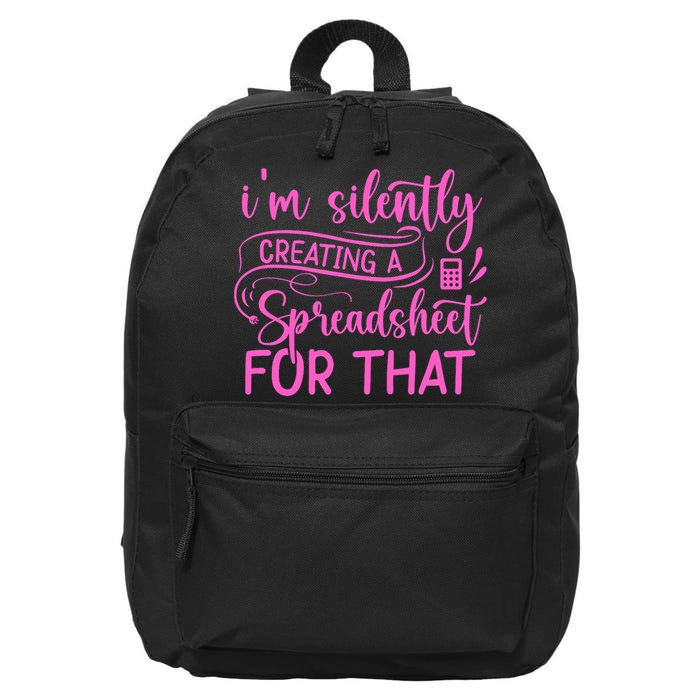 I'm Silently Creating A Spreadsheet For That - Math Majors 16 in Basic Backpack