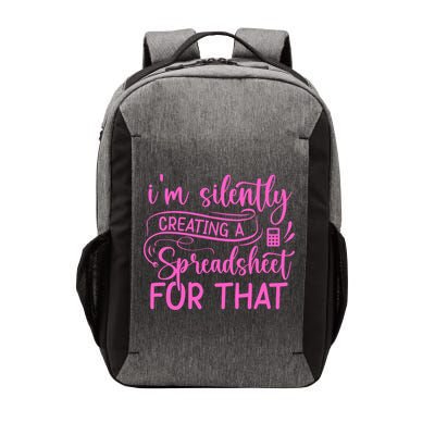 I'm Silently Creating A Spreadsheet For That - Math Majors Vector Backpack