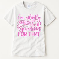I'm Silently Creating A Spreadsheet For That - Math Majors Tall T-Shirt