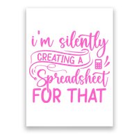 I'm Silently Creating A Spreadsheet For That - Math Majors Poster