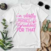 I'm Silently Creating A Spreadsheet For That - Math Majors Premium T-Shirt
