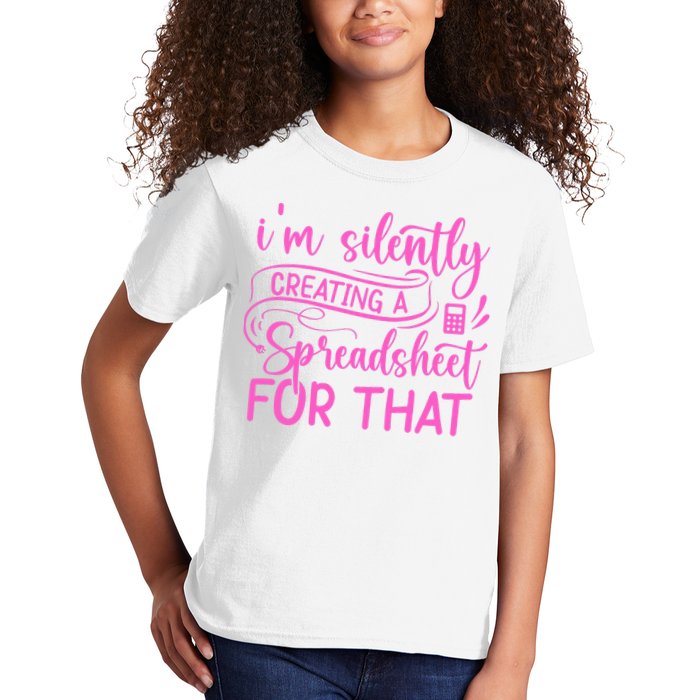 I'm Silently Creating A Spreadsheet For That - Math Majors Kids T-Shirt