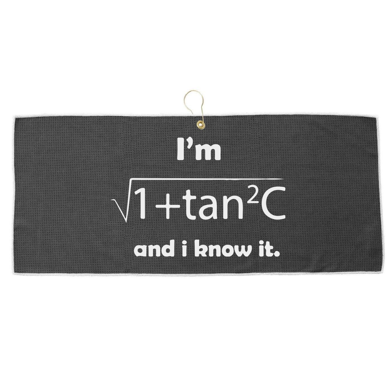 I’M Sec C And I Know It Funny Sexy Math Humor Large Microfiber Waffle Golf Towel