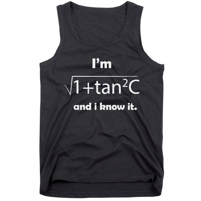 I’M Sec C And I Know It Funny Sexy Math Humor Tank Top