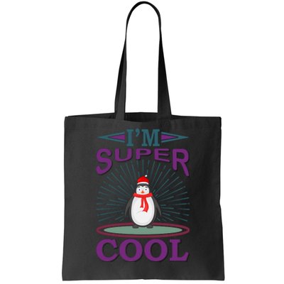 I'm Super Cool Tote Bag